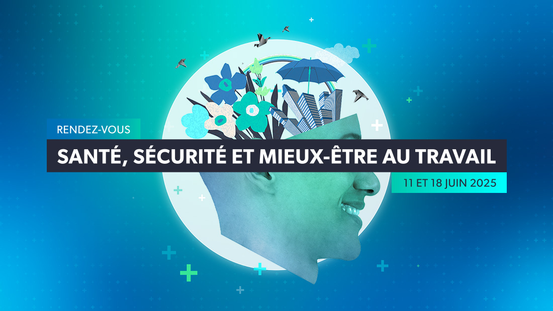 Rendez-vous Santé, sécurité et mieux-être au travail